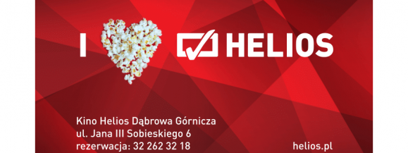 REPERTUAR PRASOWY KINA HELIOS W DĄBROWIE GÓRNICZEJ WAŻNY: 11-17.02.2022 r.