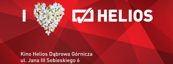 REPERTUAR PRASOWY KINA HELIOS W DĄBROWIE G&Oacute;RNICZEJ WAŻNY: 28.01-03.02.2022 r.