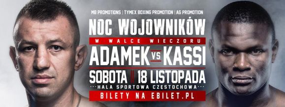 Gala boksu zawodowego: Adamek vs Kassi -Noc Wojownik&oacute;w