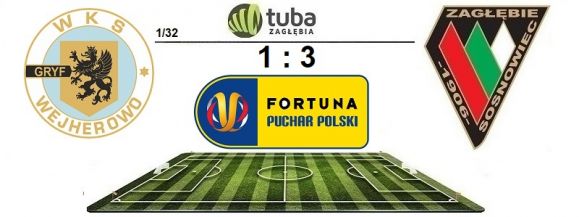 ⚽Awans Zagłębia do II rundy⚽Fortuna Puchar Polski⚽Gryf Wejherowo &ndash; Zagłębie Sosnowiec 1:3 (1:2)⚽