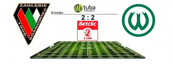 ⚽Remis Zagłębia z Wartą Poznań⚽24. kolejka Betclic 2. Ligi⚽Zagłębie Sosnowiec – Warta Poznań 2:2 (1:1)⚽