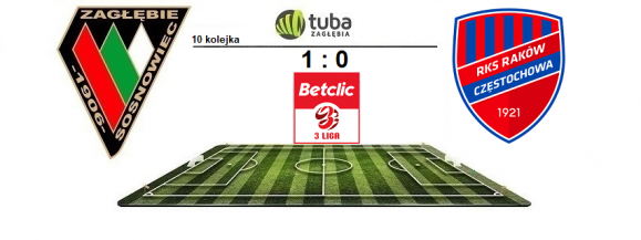 ⚽Mamy lidera⚽Wygrana Zagłębia z Rakowem II Częstochowa 1:0(1:0)⚽