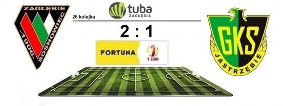 ⚽Cenna Wygrana z Jastrzębiem⚽Zagłębie Sosnowiec &ndash; GKS Jastrzębie 2:1 (1:0)⚽